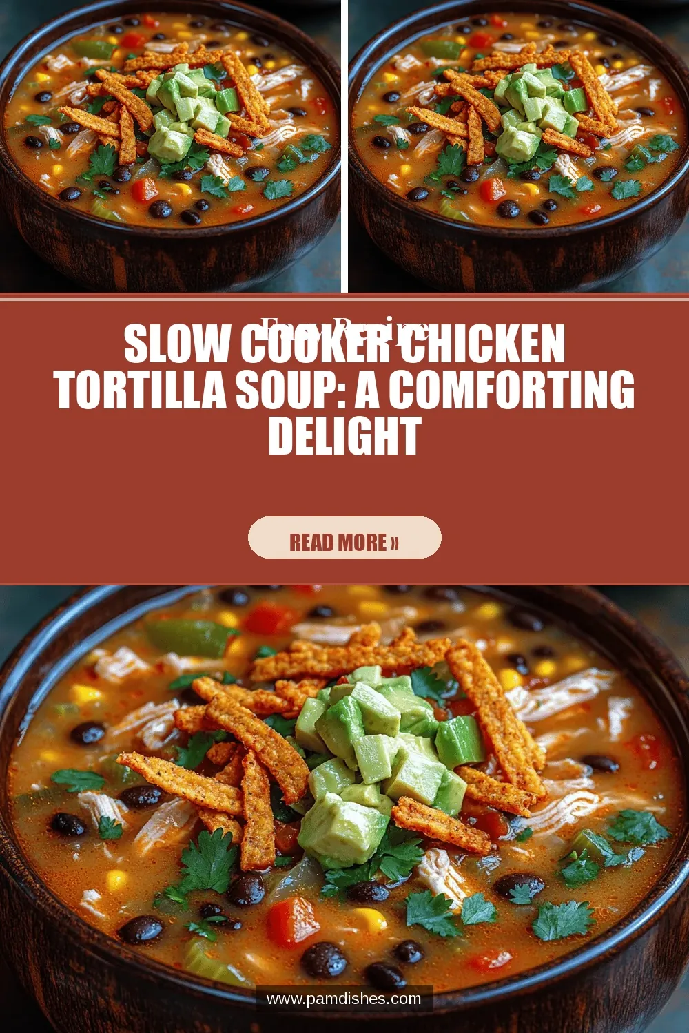 Slow Cooker Chicken Tortilla Soup: A Comforting Delight