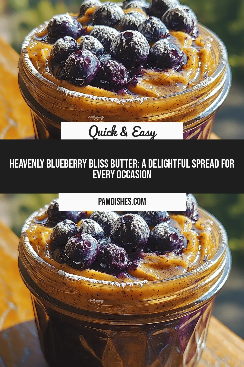 Heavenly Blueberry Bliss Butter: A Delightful Spread for Every Occasion