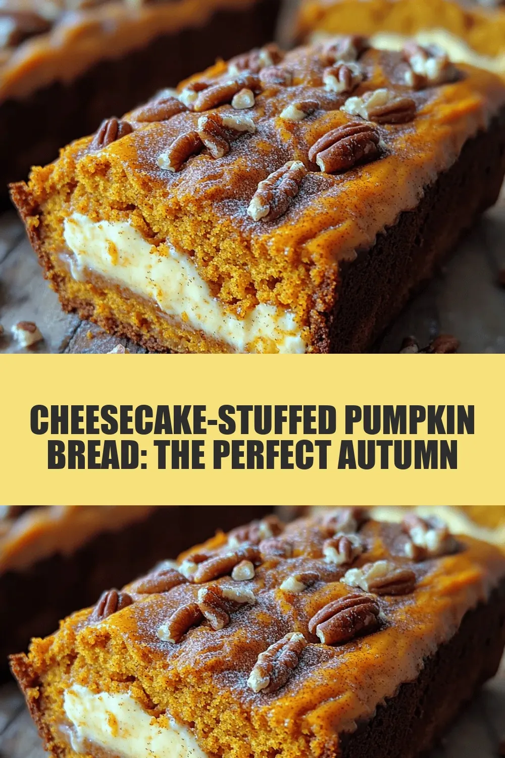 Cheesecake-Stuffed Pumpkin Bread: The Perfect Autumn Treat
