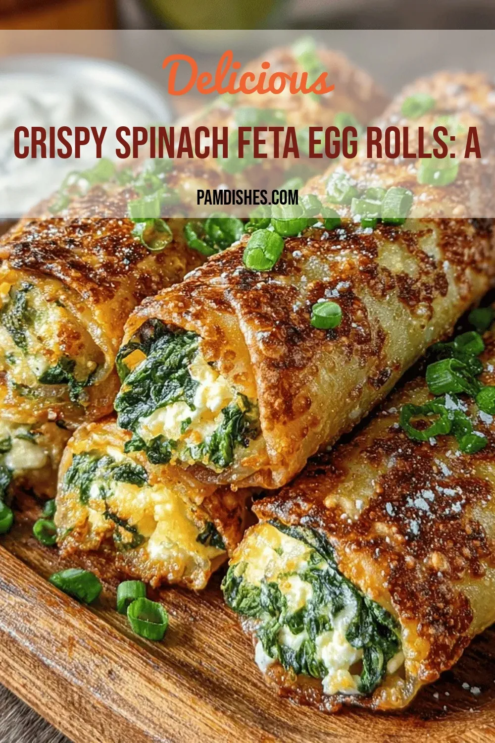 Crispy Spinach Feta Egg Rolls: A Delicious and Nutritious Snack