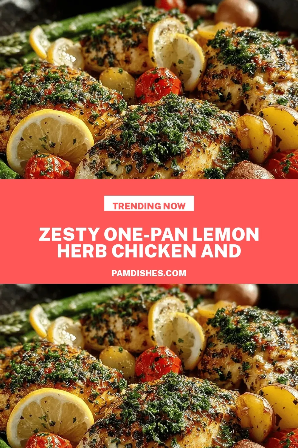 Zesty One-Pan Lemon Herb Chicken and Veggies