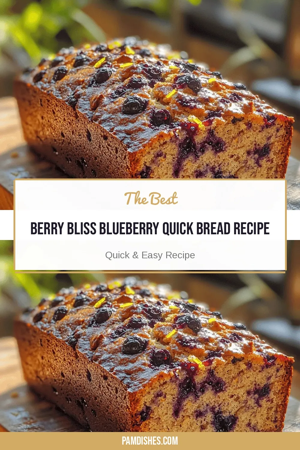Berry Bliss Blueberry Quick Bread Recipe