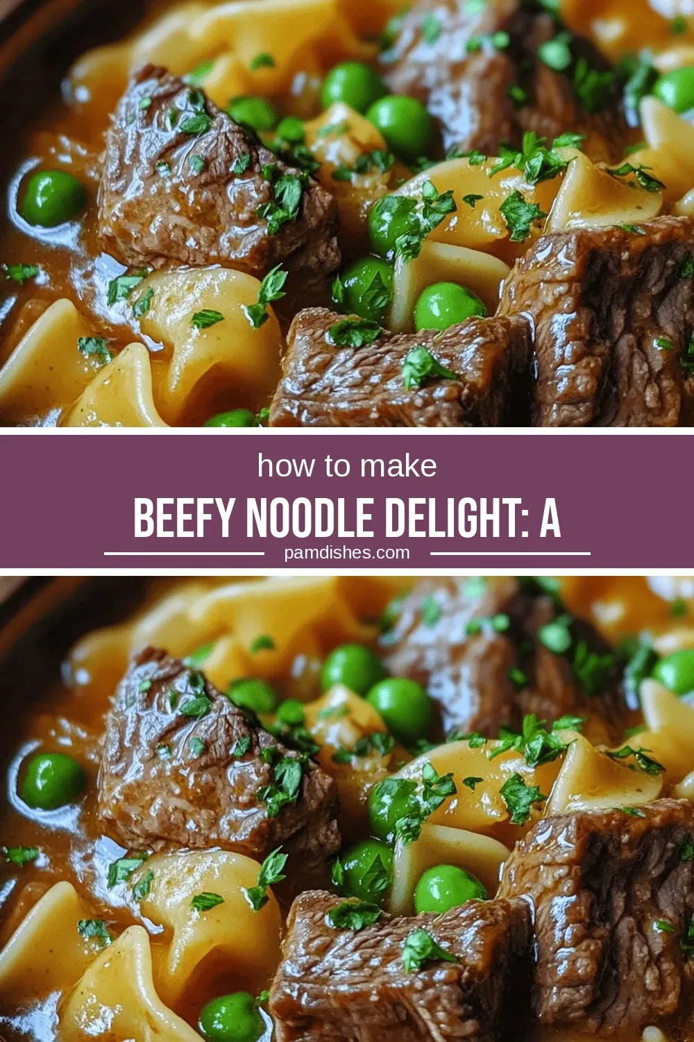 Beefy Noodle Delight: A Comforting Recipe for Every Occasion