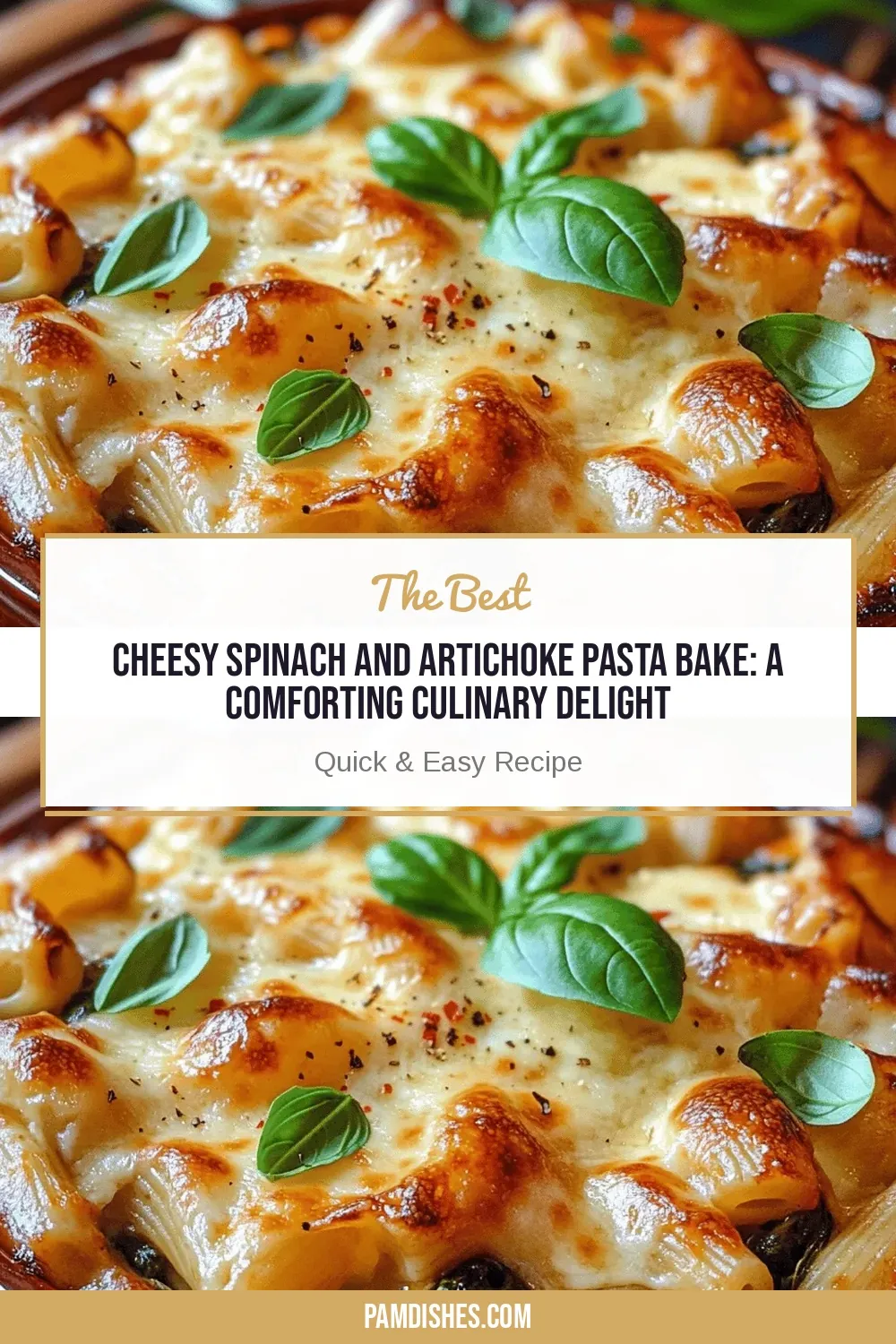 Cheesy Spinach and Artichoke Pasta Bake: A Comforting Culinary Delight