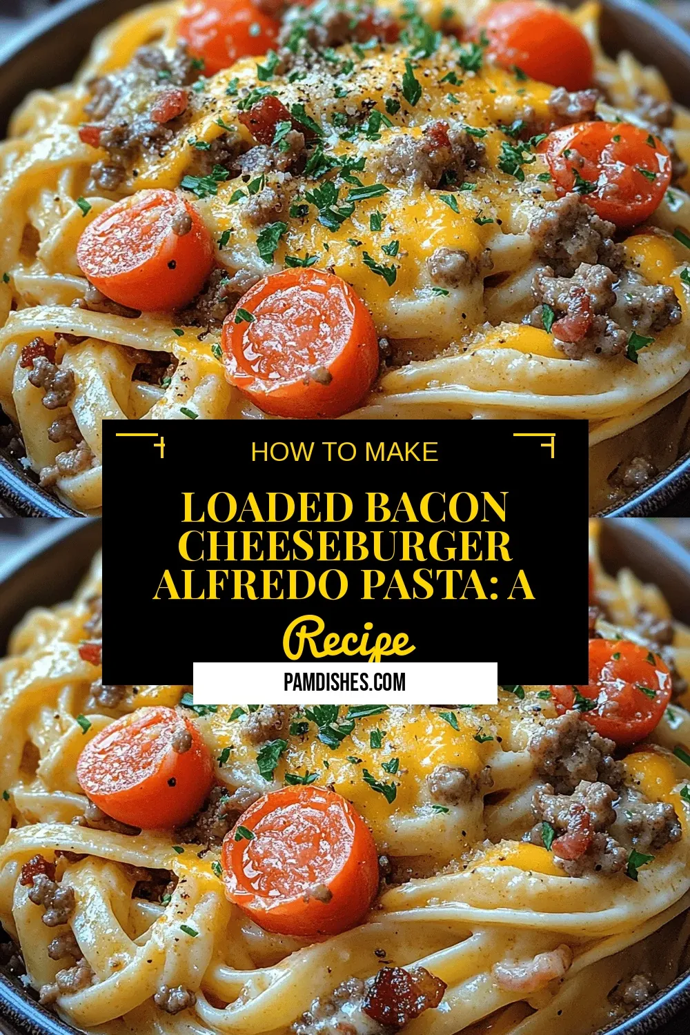 Loaded Bacon Cheeseburger Alfredo Pasta: A Comfort Food Delight