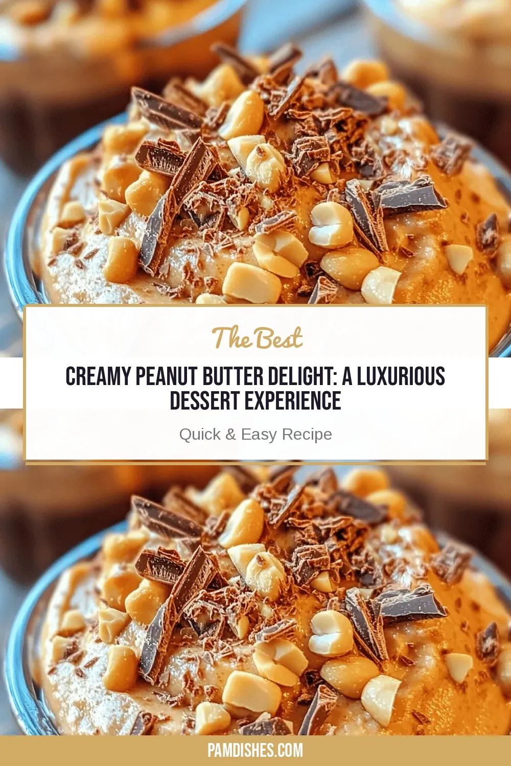 Creamy Peanut Butter Delight: A Luxurious Dessert Experience