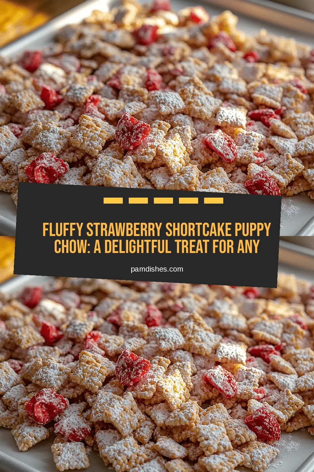 Fluffy Strawberry Shortcake Puppy Chow: A Delightful Treat for Any Occasion