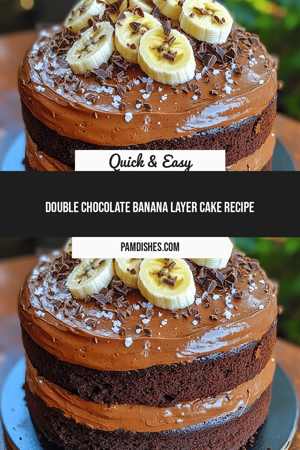 Double Chocolate Banana Layer Cake Recipe