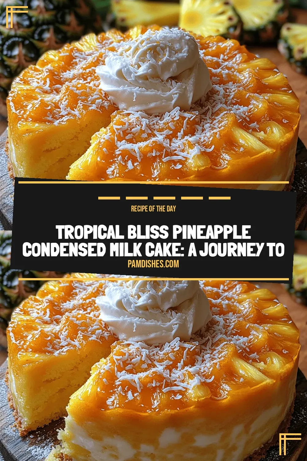 Tropical Bliss Pineapple Condensed Milk Cake: A Journey to Tropical Indulgence