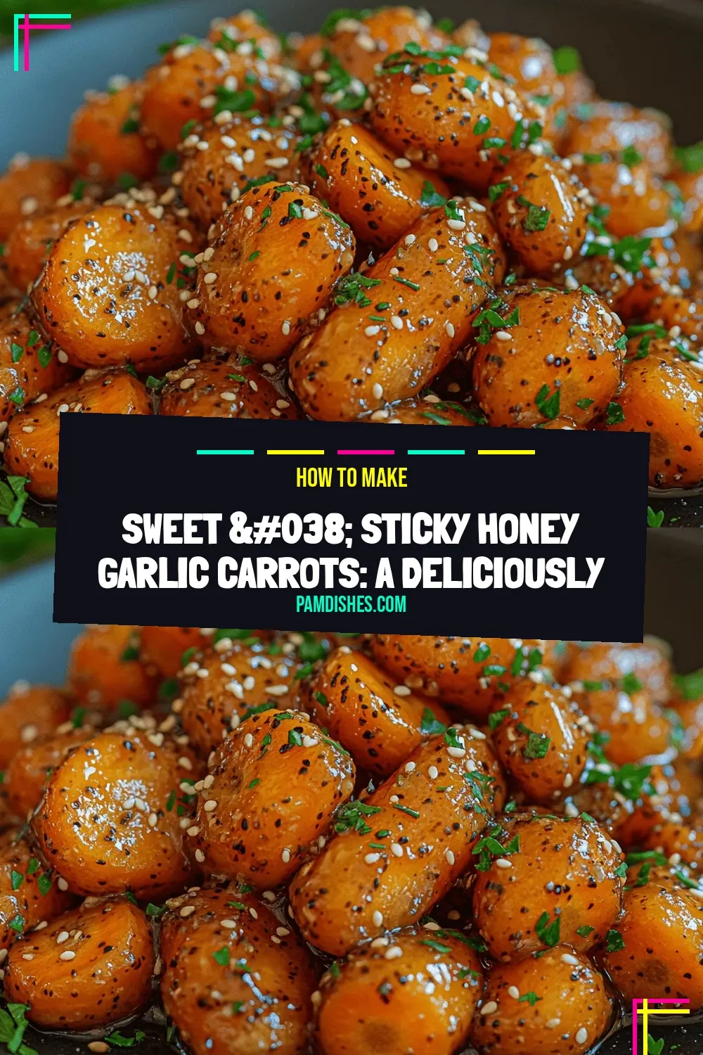 Sweet & Sticky Honey Garlic Carrots: A Deliciously Glazed Side Dish