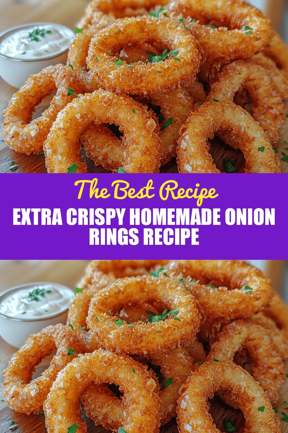 Extra Crispy Homemade Onion Rings Recipe