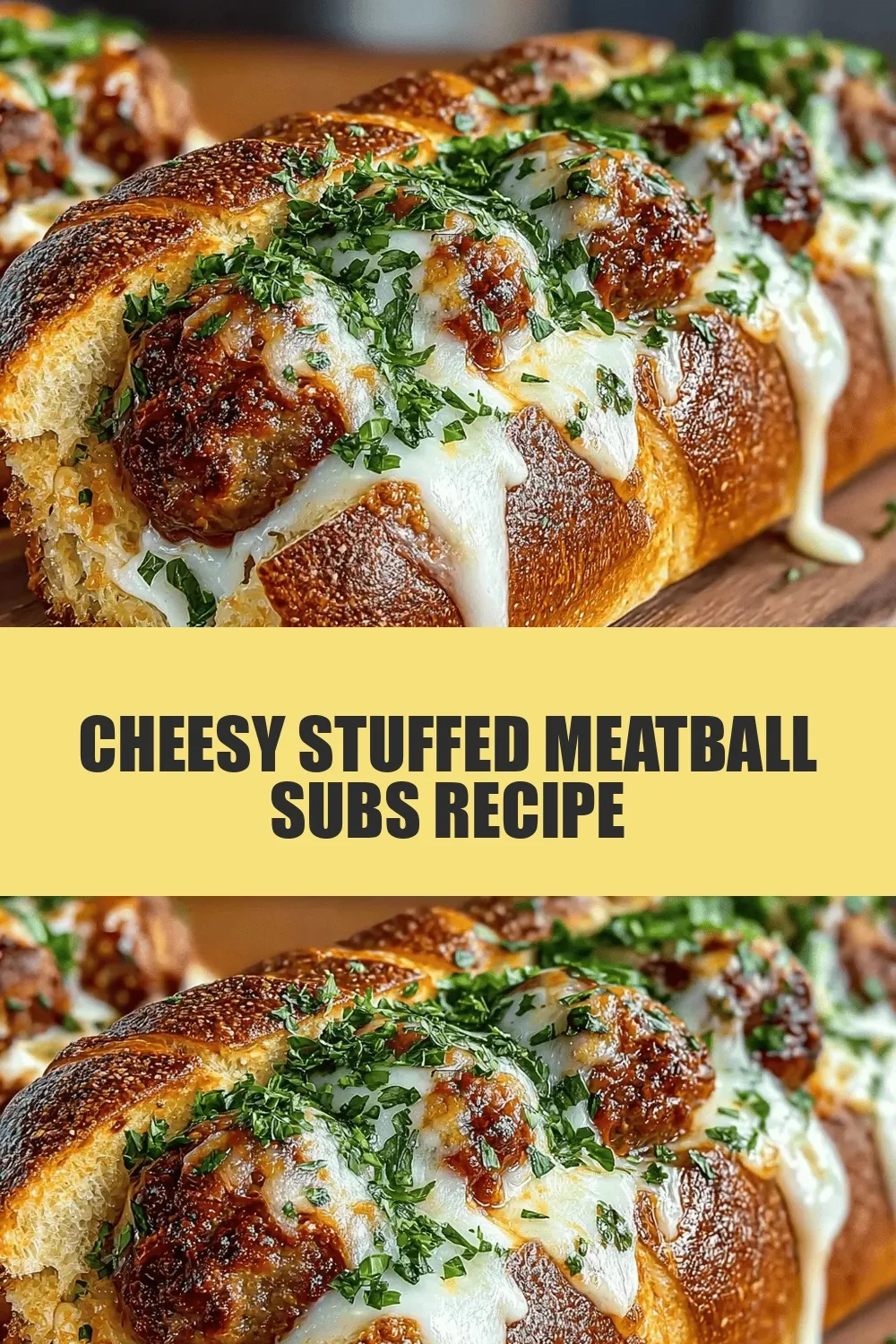 Cheesy Stuffed Meatball Subs Recipe