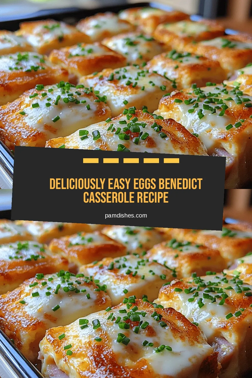 Deliciously Easy Eggs Benedict Casserole Recipe