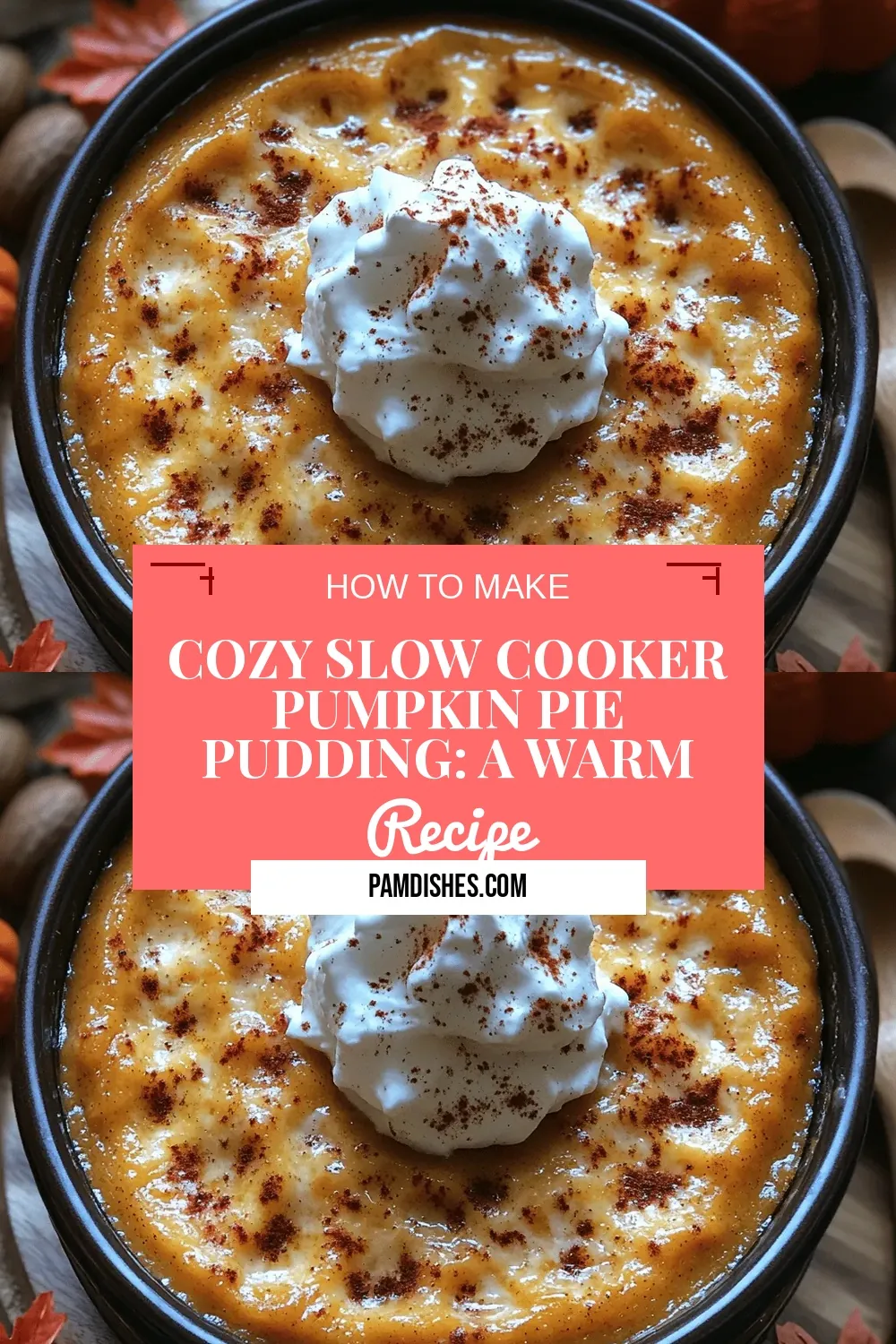 Cozy Slow Cooker Pumpkin Pie Pudding: A Warm Autumn Delight