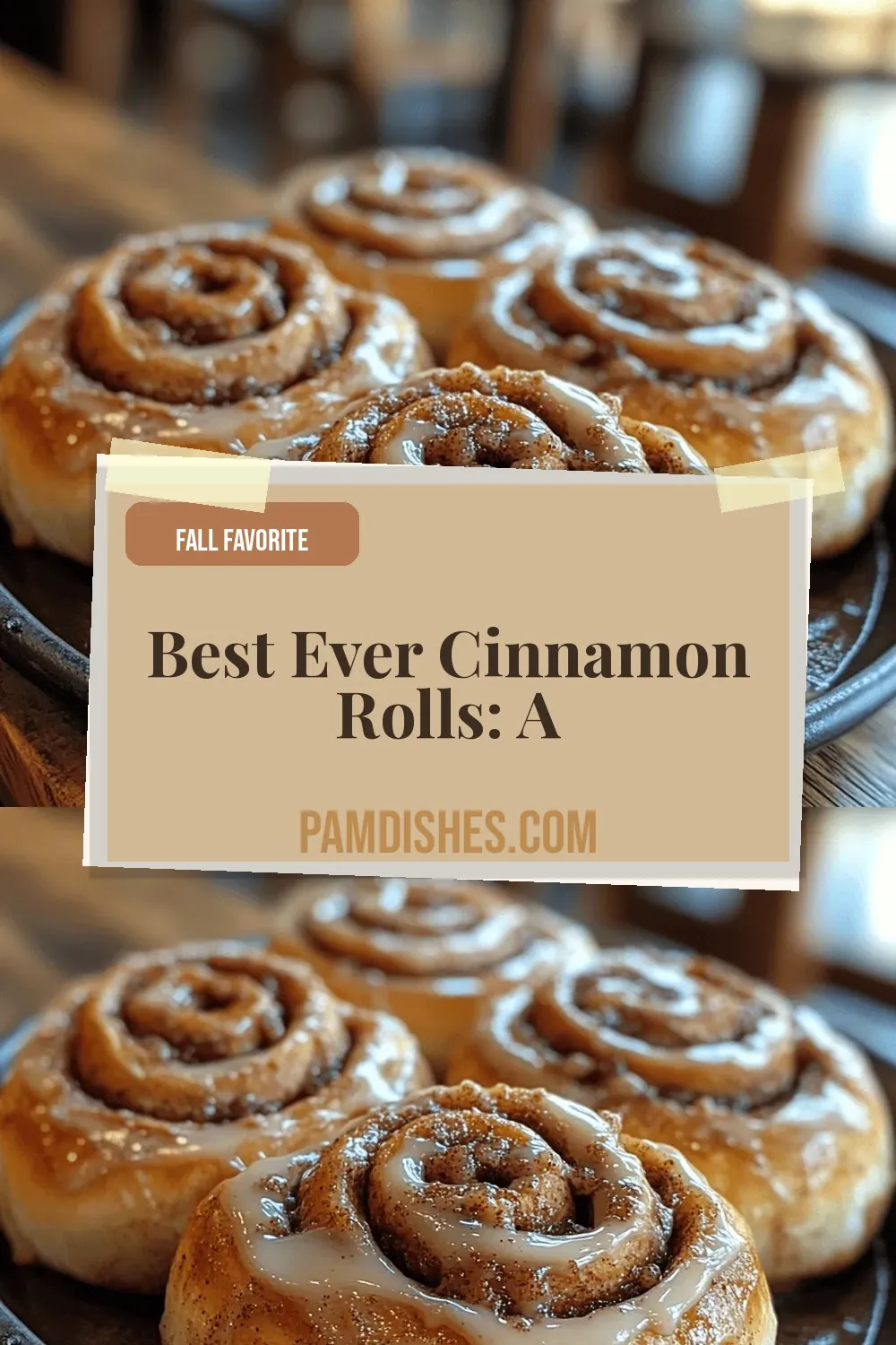 Best Ever Cinnamon Rolls: A Step-by-Step Guide to Perfectly Fluffy Rolls