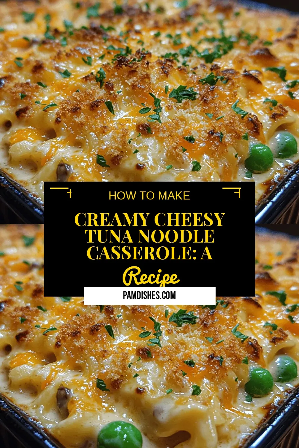 Creamy Cheesy Tuna Noodle Casserole: A Comfort Food Classic