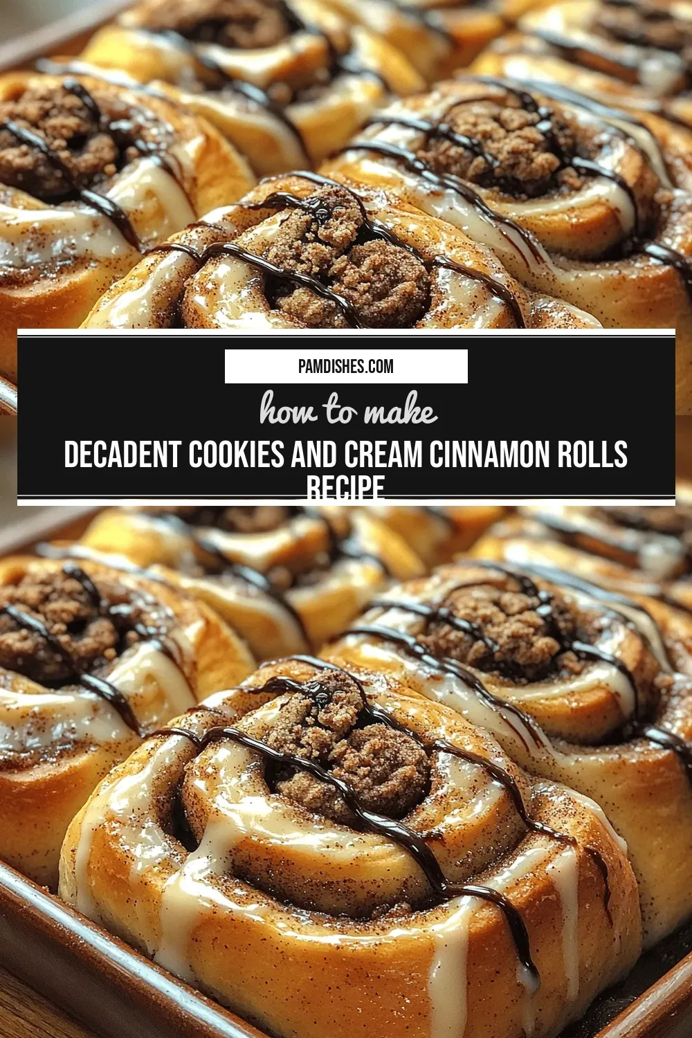 Decadent Cookies and Cream Cinnamon Rolls Recipe