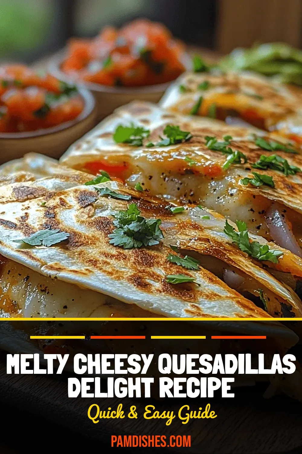 Melty Cheesy Quesadillas Delight Recipe