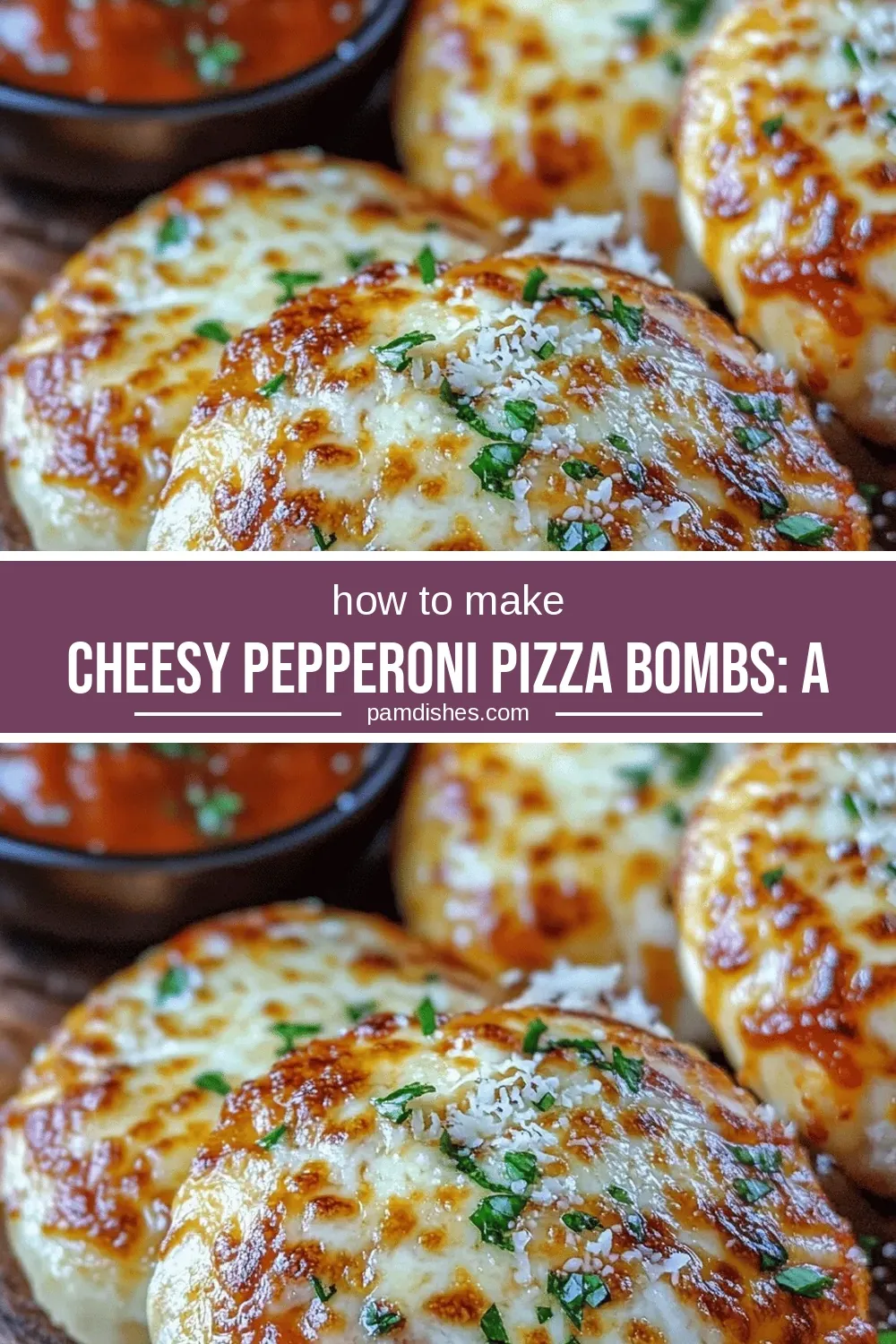 Cheesy Pepperoni Pizza Bombs: A Comfort Food Delight