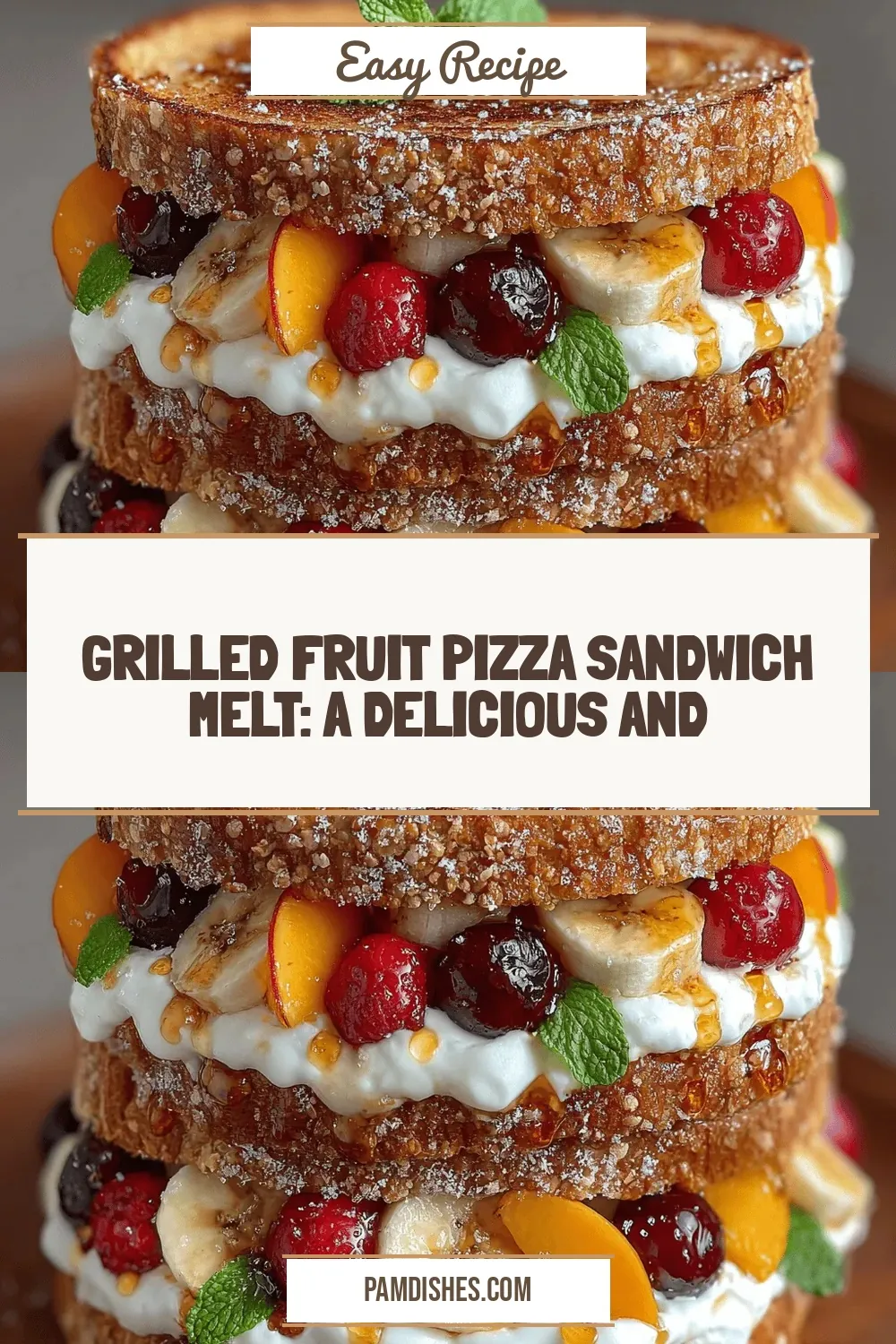 Grilled Fruit Pizza Sandwich Melt: A Delicious and Nutritious Twist