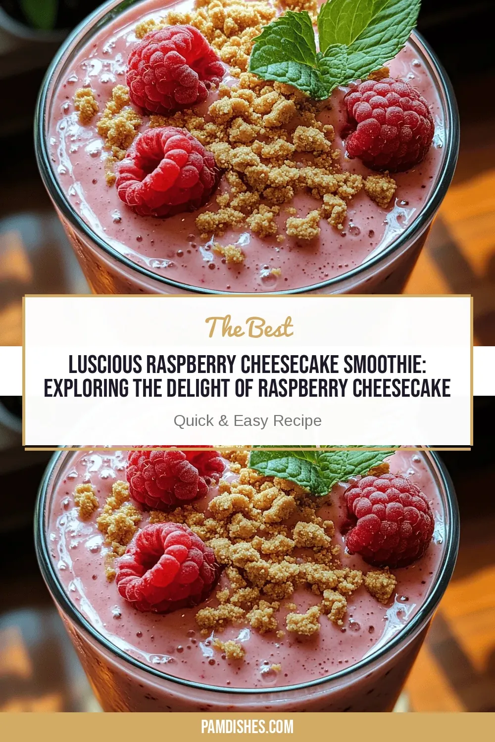 Luscious Raspberry Cheesecake Smoothie: Exploring the Delight of Raspberry Cheesecake Smoothies
