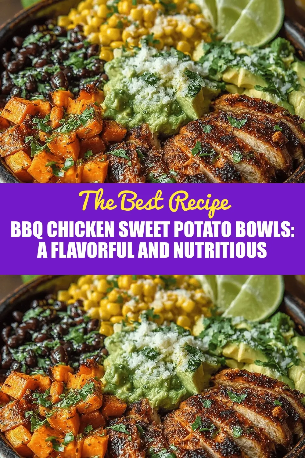 BBQ Chicken Sweet Potato Bowls: A Flavorful and Nutritious Delight