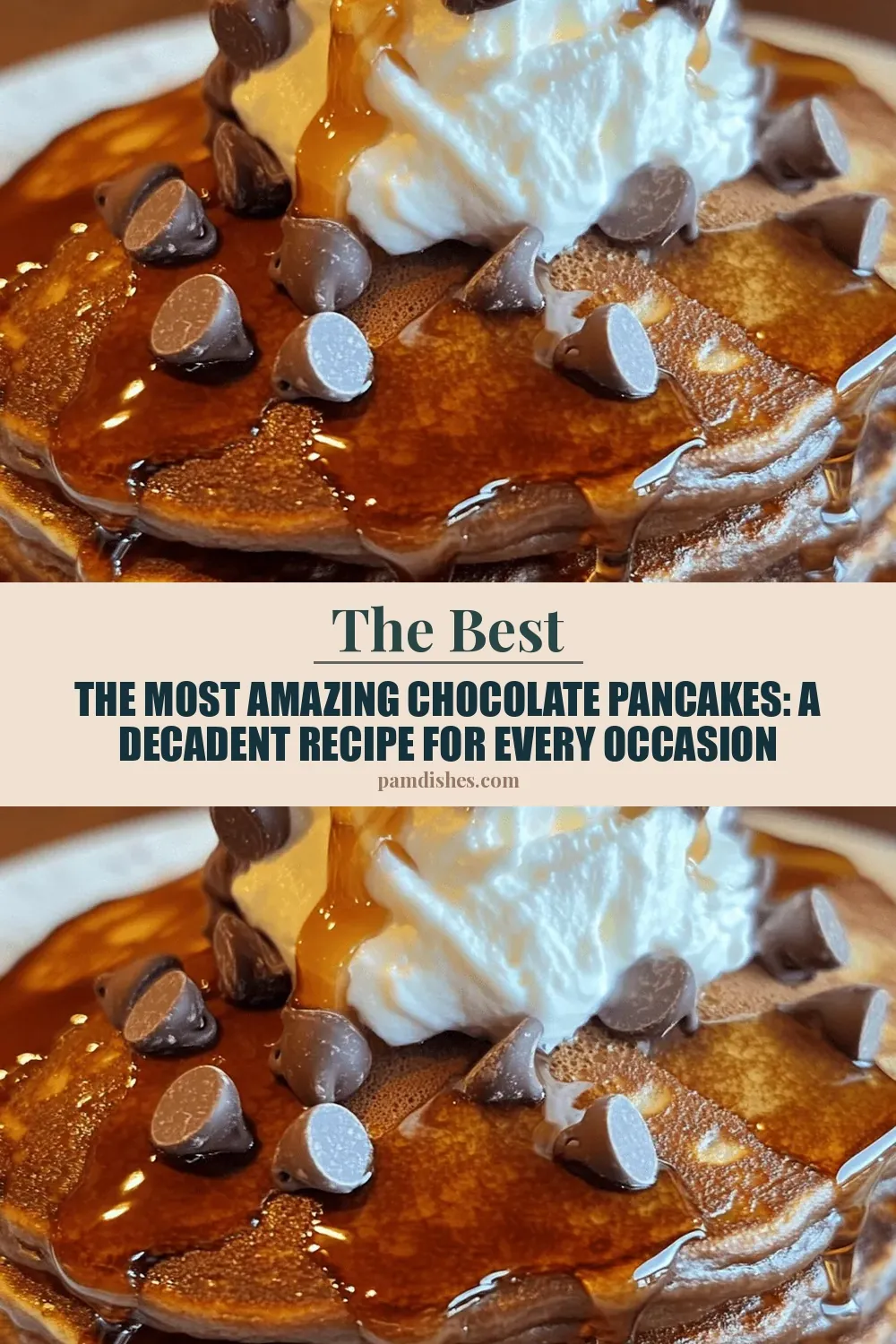 The Most Amazing Chocolate Pancakes: A Decadent Recipe for Every Occasion