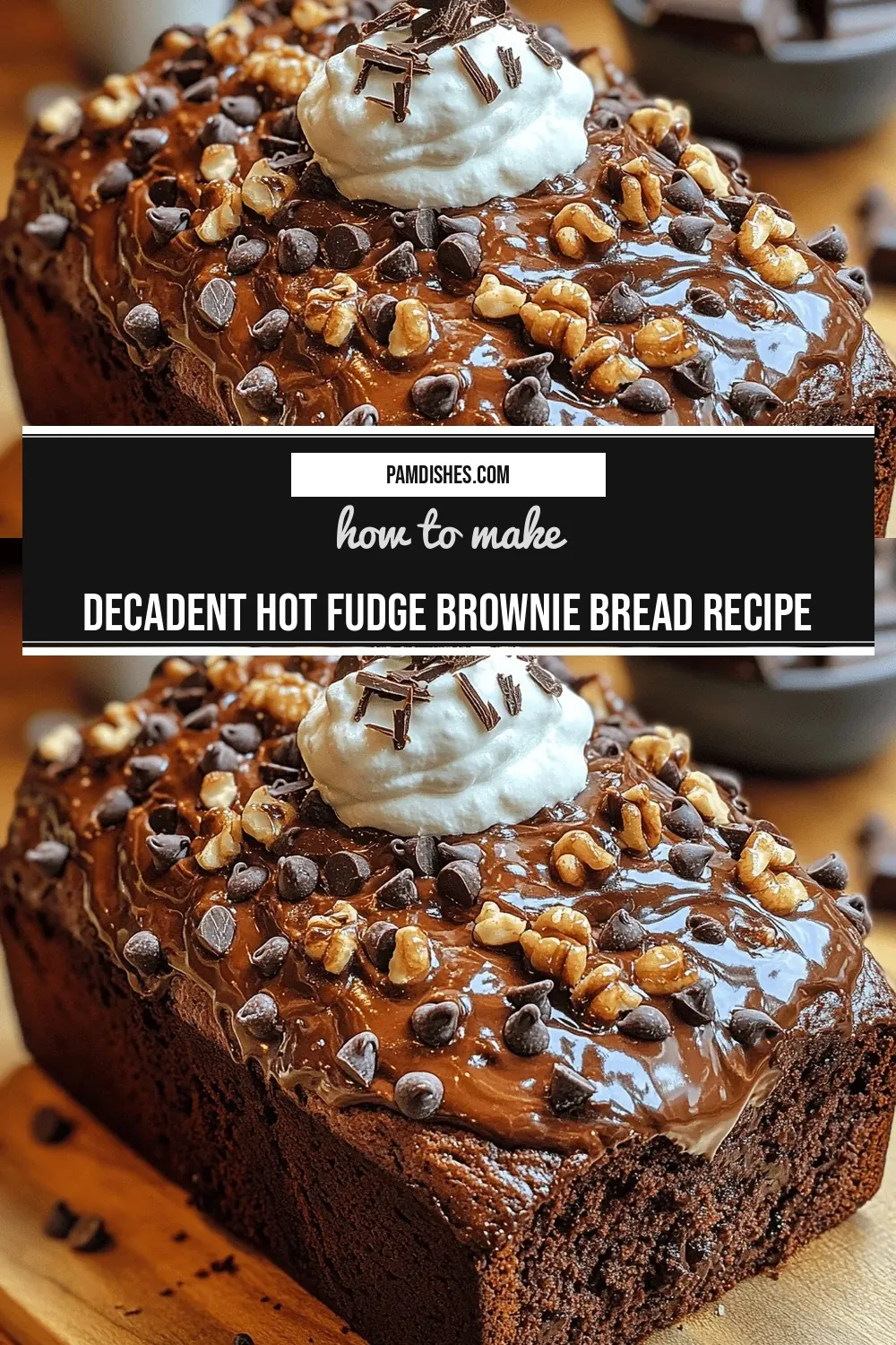 Decadent Hot Fudge Brownie Bread Recipe