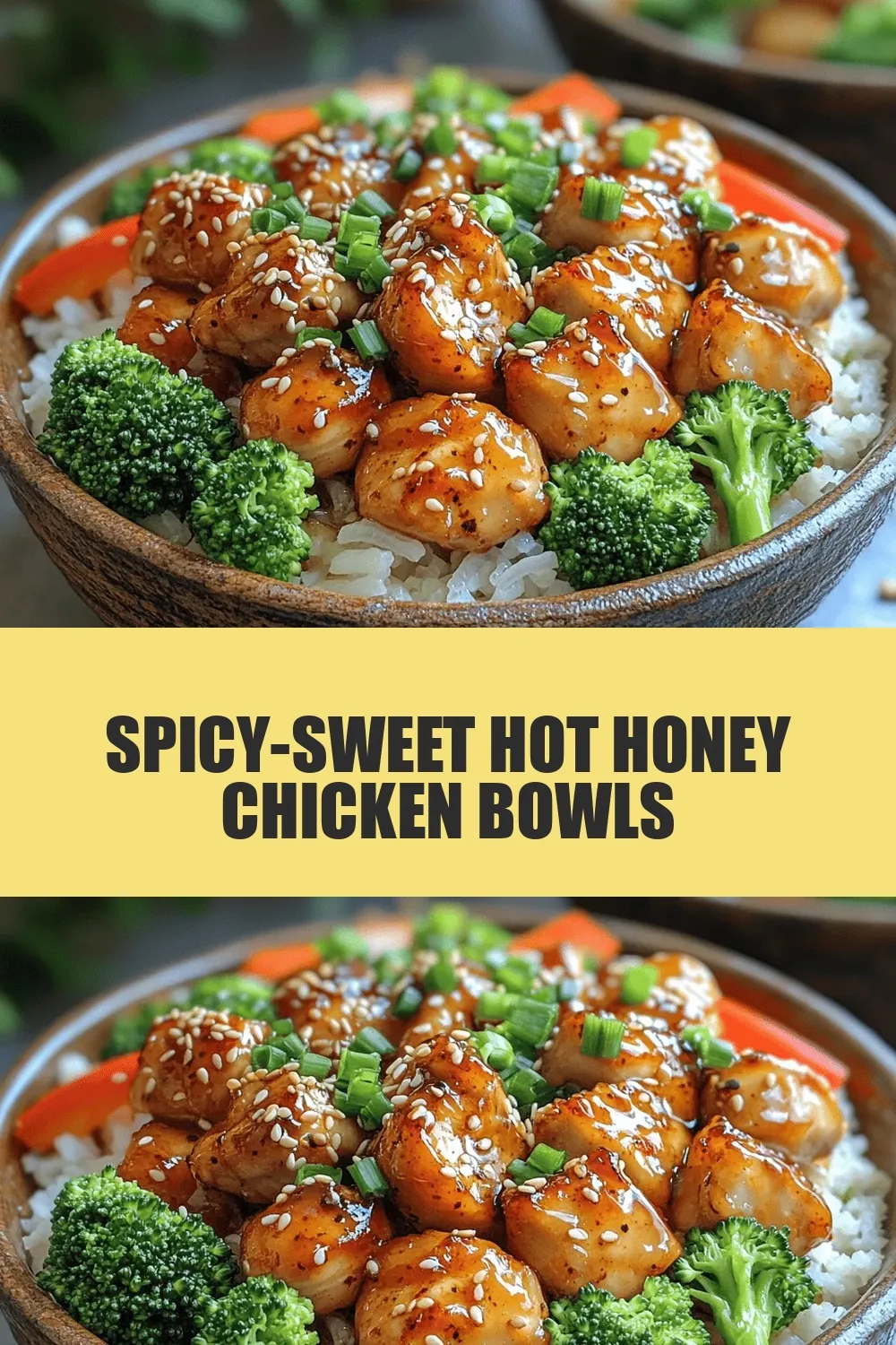 Spicy-Sweet Hot Honey Chicken Bowls