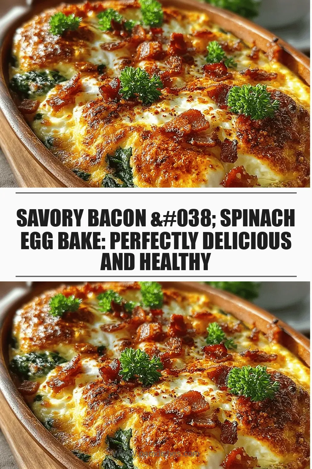 Savory Bacon & Spinach Egg Bake: Perfectly Delicious and Healthy