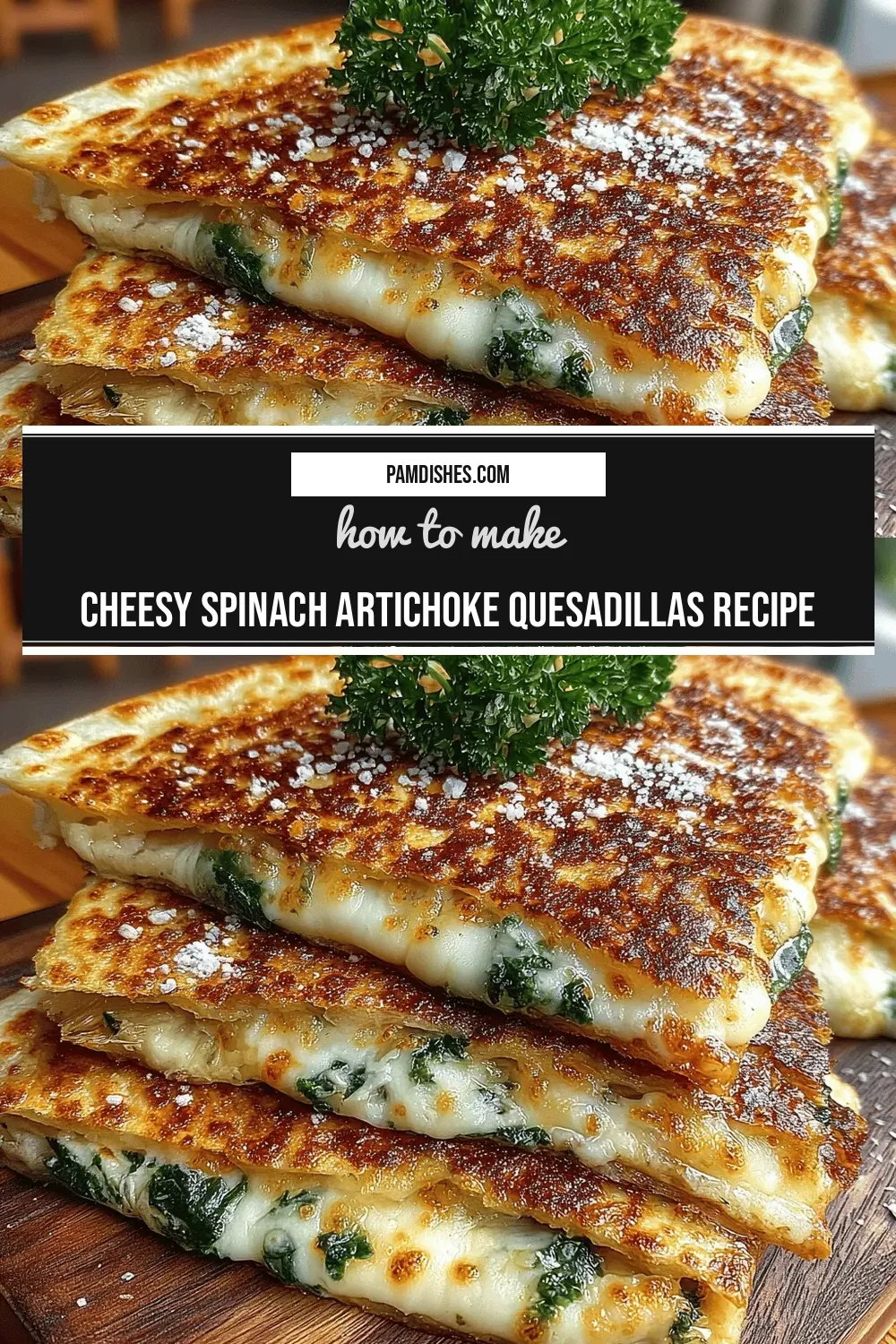 Cheesy Spinach Artichoke Quesadillas Recipe