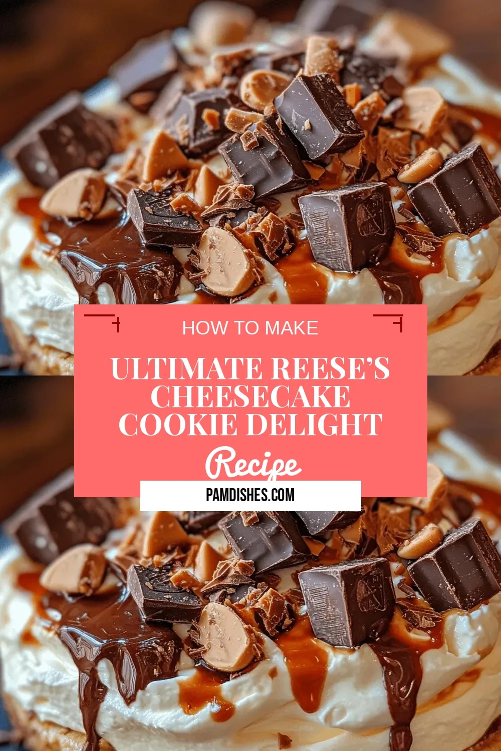 Ultimate Reese’s Cheesecake Cookie Delight Recipe: A Decadent Indulgence