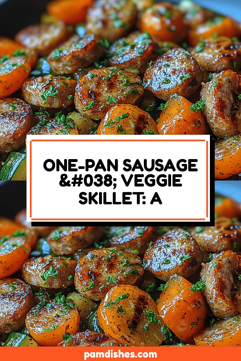 One-Pan Sausage & Veggie Skillet: A Delicious and Nutritious Meal