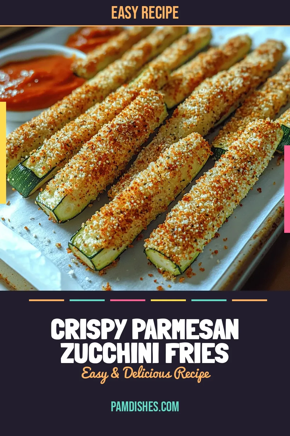 Crispy Parmesan Zucchini Fries