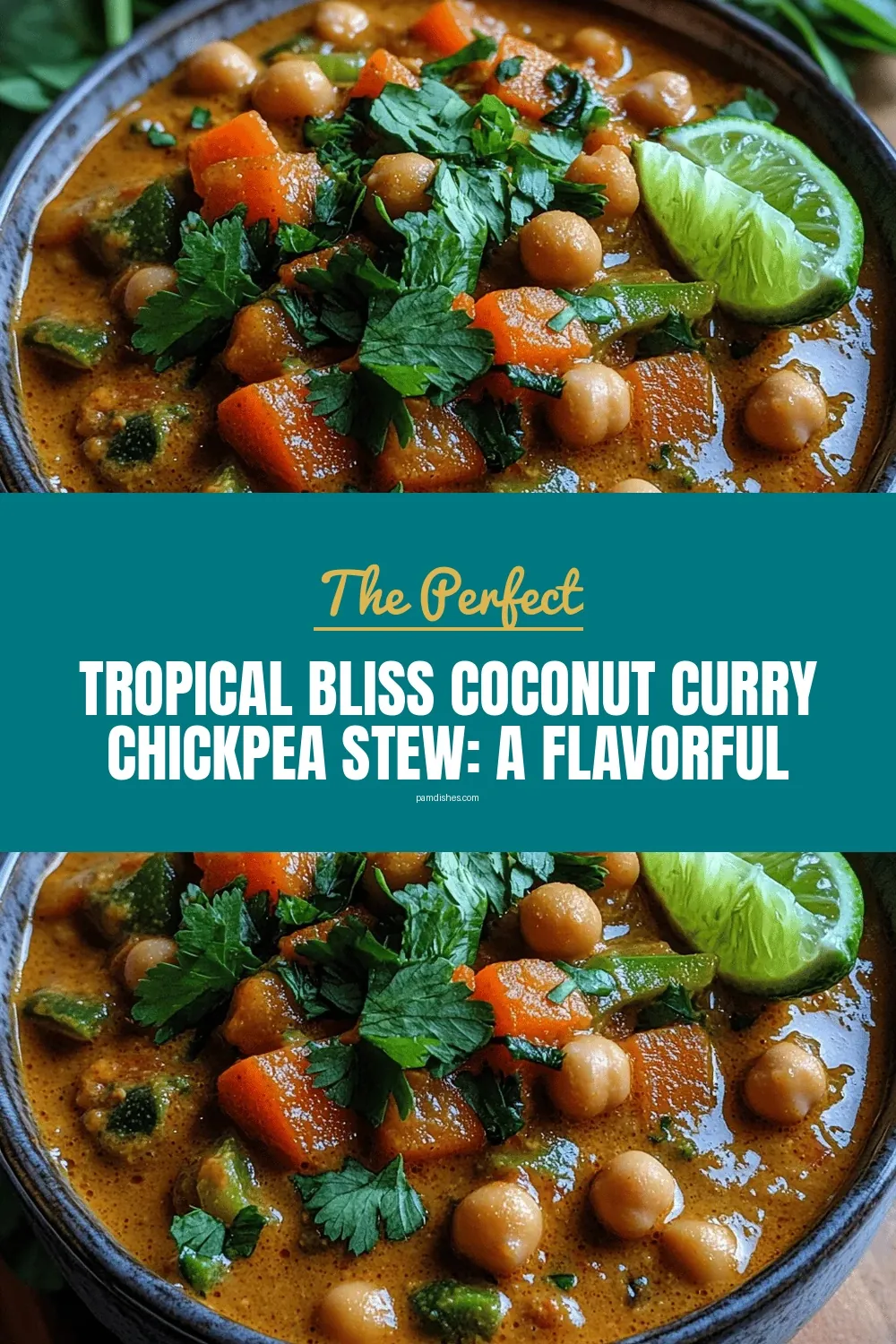 Tropical Bliss Coconut Curry Chickpea Stew: A Flavorful Journey into Tropical Cuisine