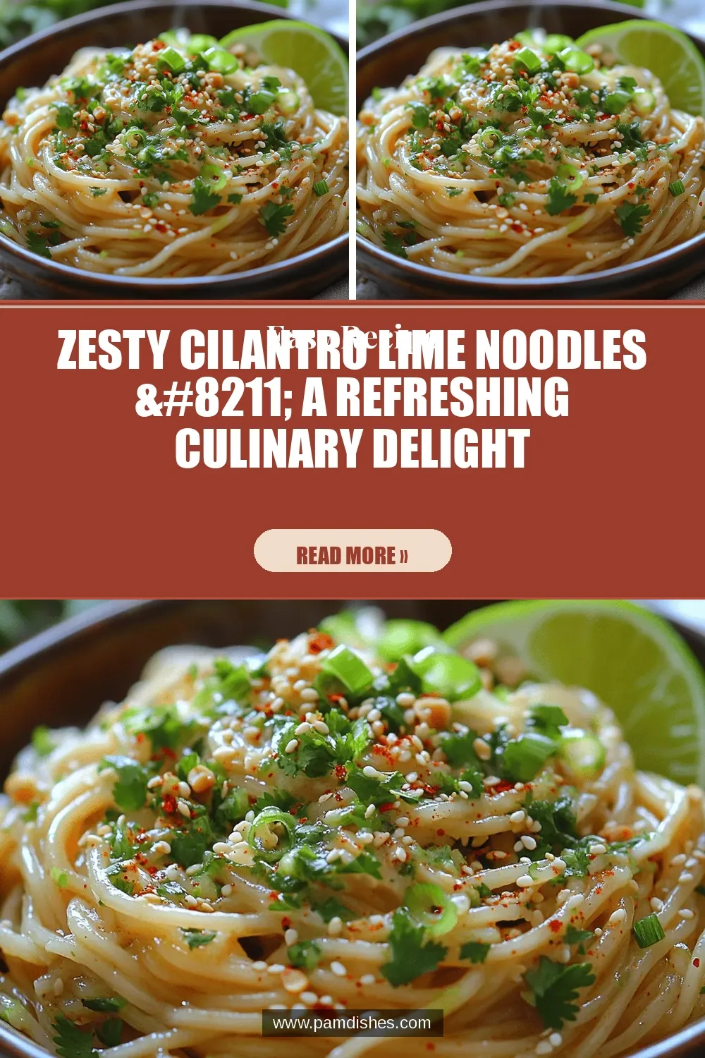 Zesty Cilantro Lime Noodles – A Refreshing Culinary Delight