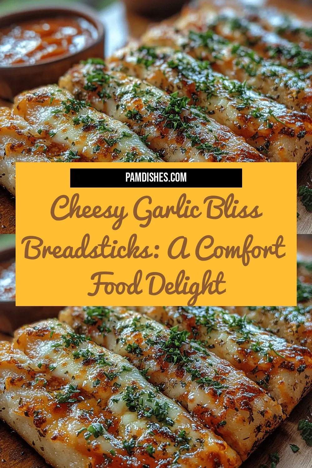 Cheesy Garlic Bliss Breadsticks: A Comfort Food Delight