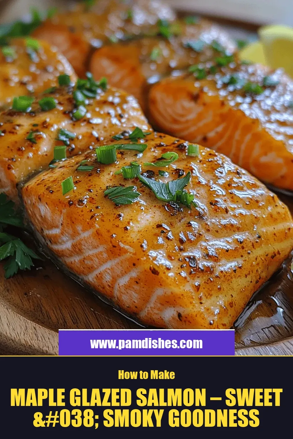 Maple Glazed Salmon – Sweet & Smoky Goodness
