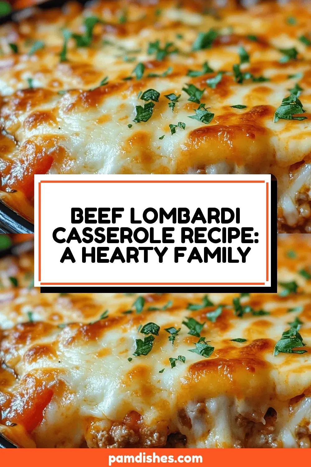 Beef Lombardi Casserole Recipe: A Hearty Family Favorite