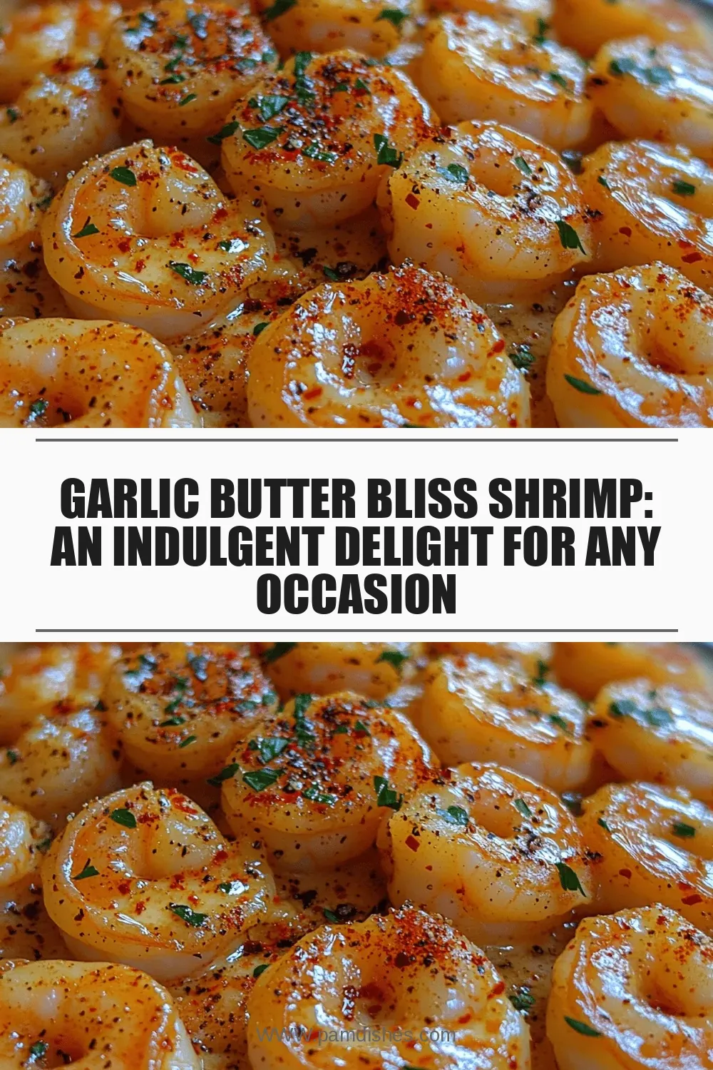 Garlic Butter Bliss Shrimp: An Indulgent Delight for Any Occasion