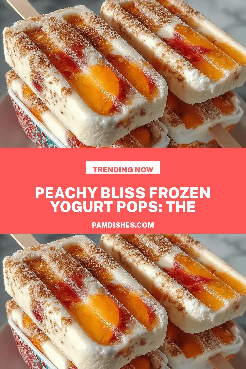 Peachy Bliss Frozen Yogurt Pops: The Ultimate Summer Treat