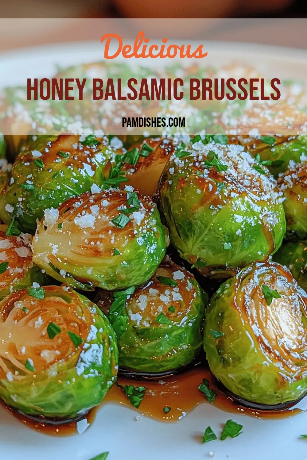 Honey Balsamic Brussels Sprouts Recipe