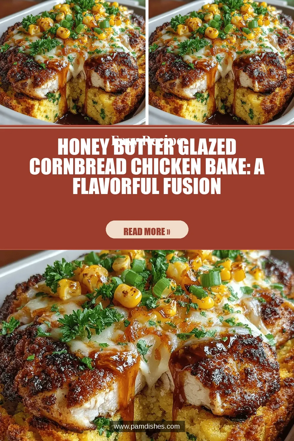 Honey Butter Glazed Cornbread Chicken Bake: A Flavorful Fusion