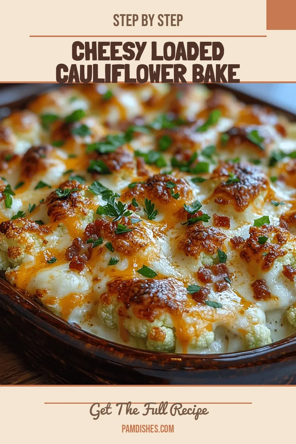 Cheesy Loaded Cauliflower Bake