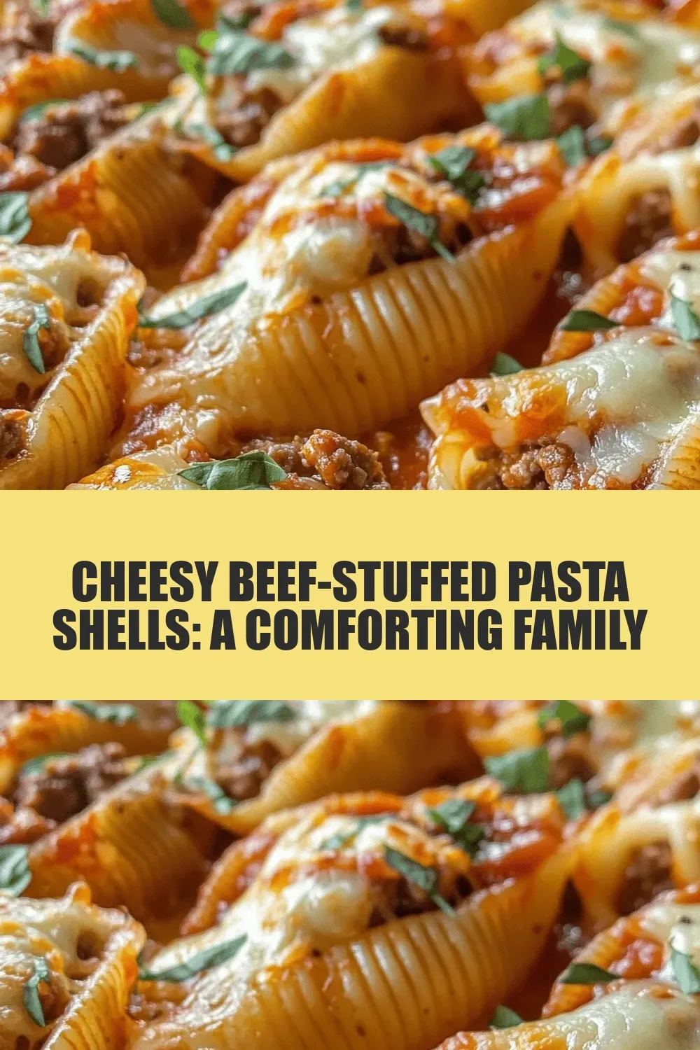 Cheesy Beef-Stuffed Pasta Shells: A Comforting Family Favorite