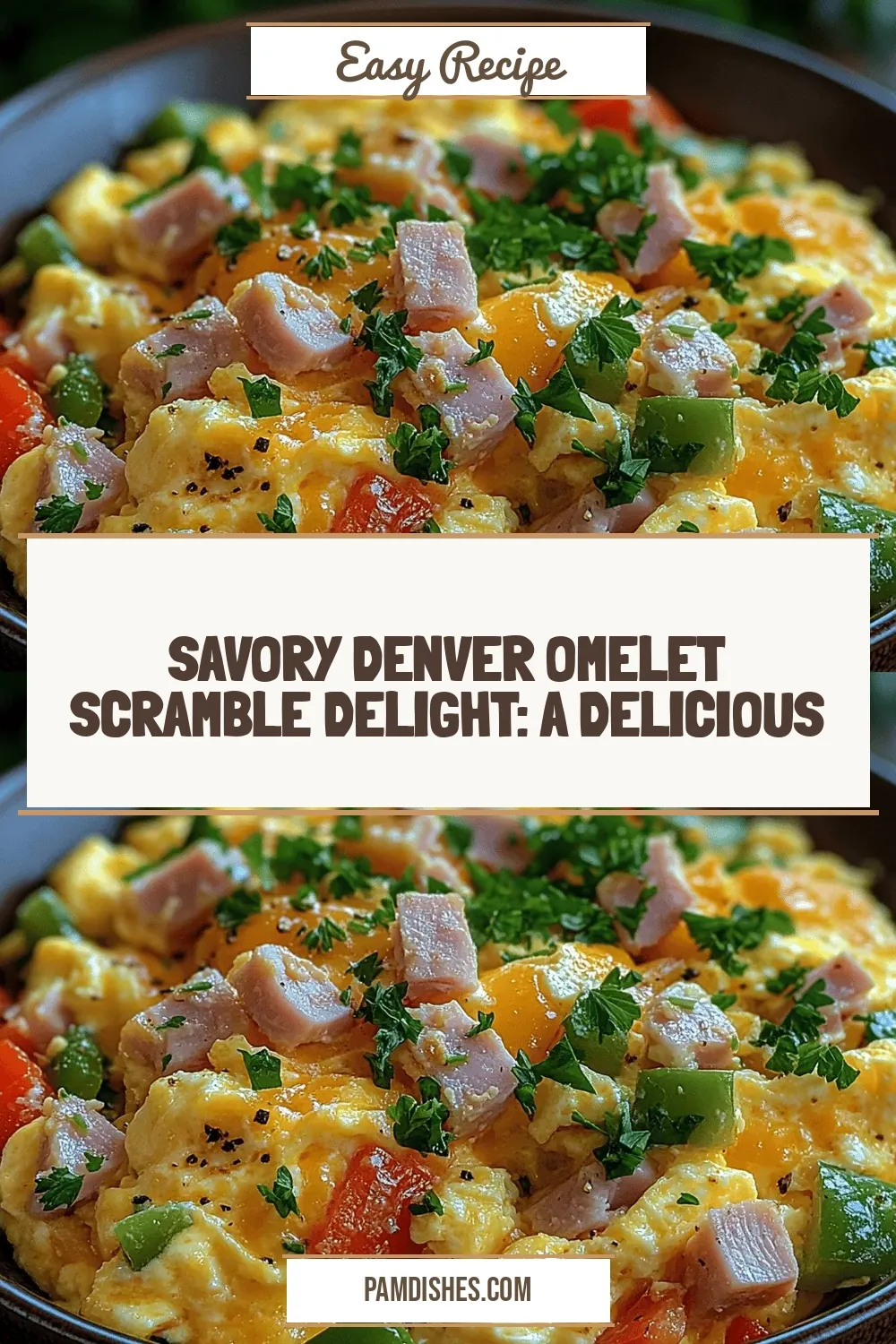 Savory Denver Omelet Scramble Delight: A Delicious Breakfast Experience