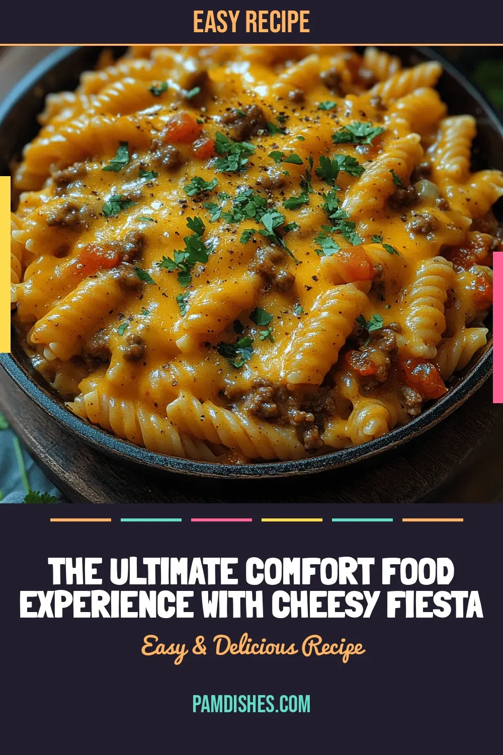 The Ultimate Comfort Food Experience with Cheesy Fiesta Rotel Pasta