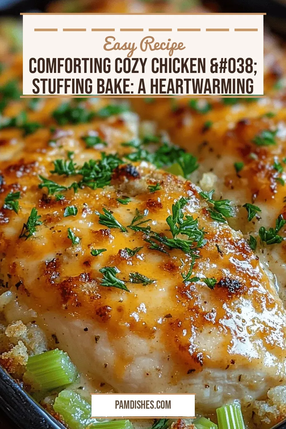Comforting Cozy Chicken & Stuffing Bake: A Heartwarming Recipe for Any Occasion