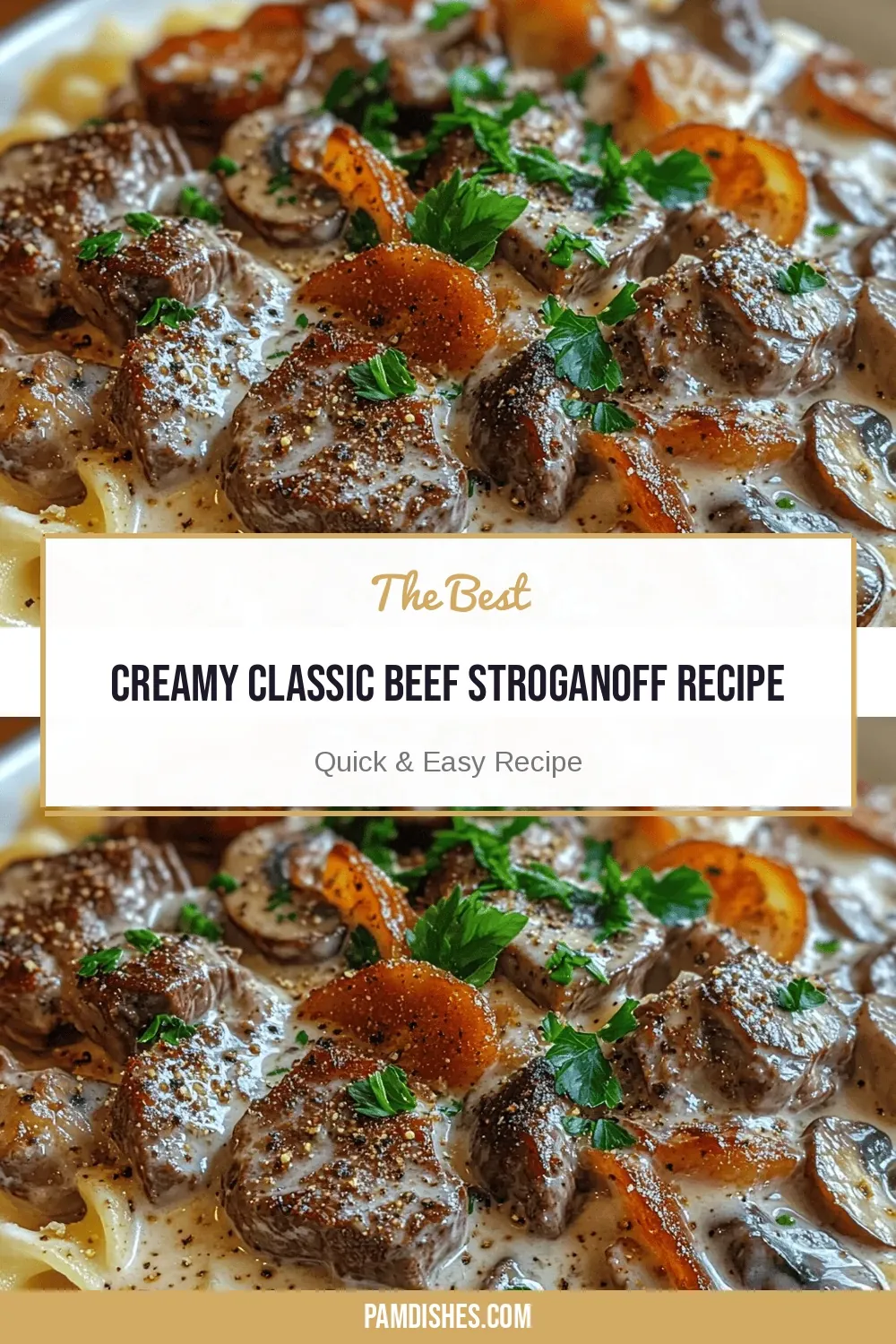 Creamy Classic Beef Stroganoff Recipe