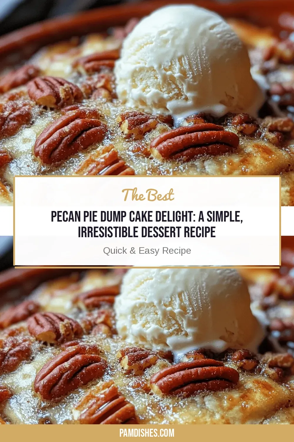 Pecan Pie Dump Cake Delight: A Simple, Irresistible Dessert Recipe